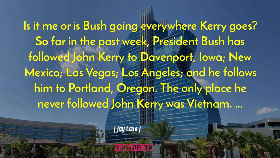 Kent Davenport quotes by Jay Leno