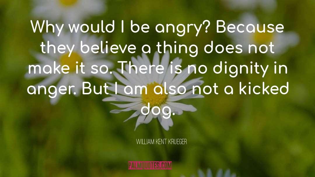 Kent quotes by William Kent Krueger