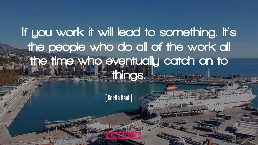 Kent quotes by Corita Kent