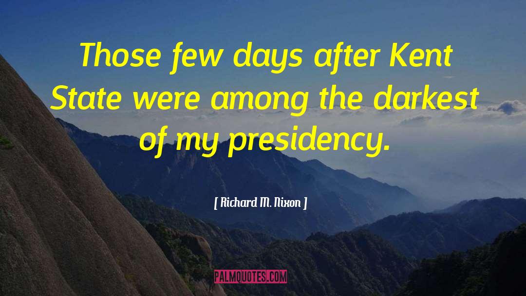 Kent State quotes by Richard M. Nixon