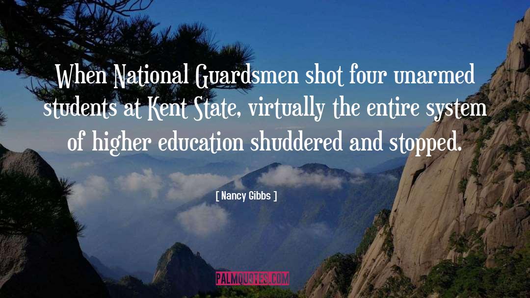 Kent State quotes by Nancy Gibbs