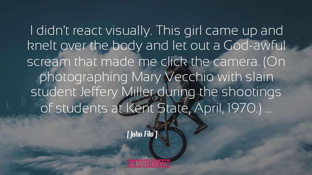 Kent State quotes by John Filo