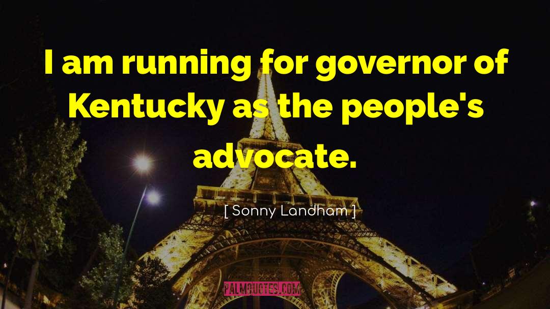 Kentucky quotes by Sonny Landham