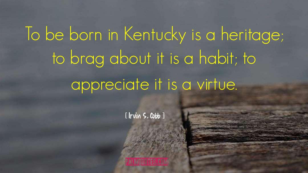 Kentucky quotes by Irvin S. Cobb