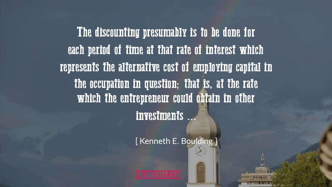 Kentuckys Capital quotes by Kenneth E. Boulding