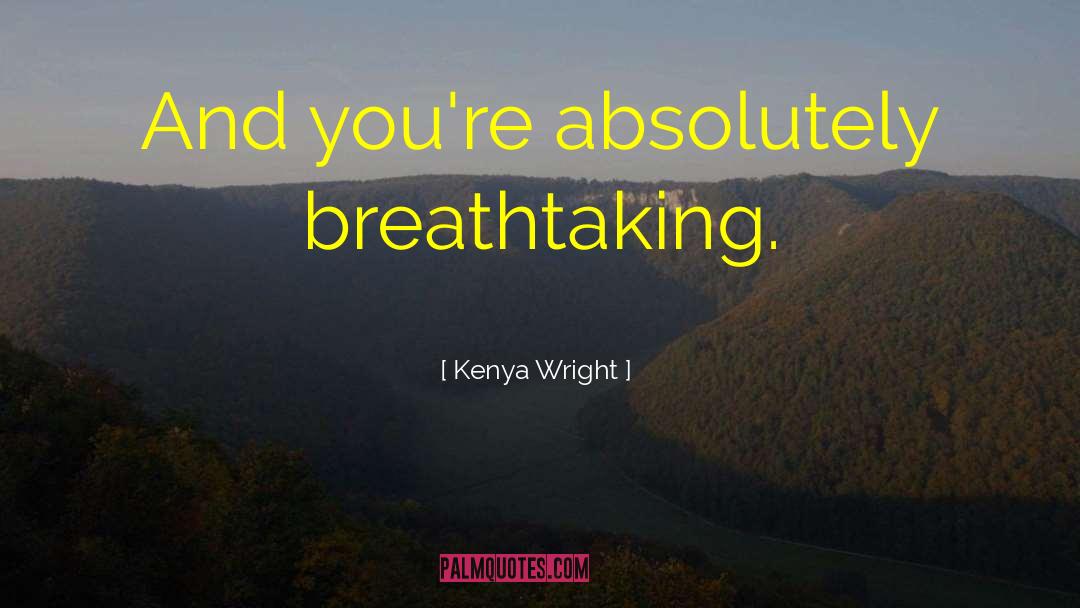 Kenya quotes by Kenya Wright