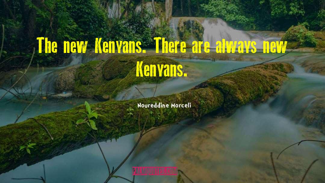 Kenyans quotes by Noureddine Morceli