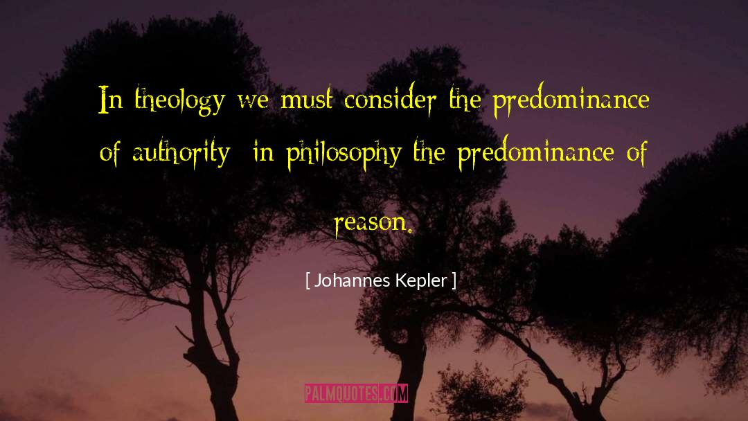 Kepler quotes by Johannes Kepler