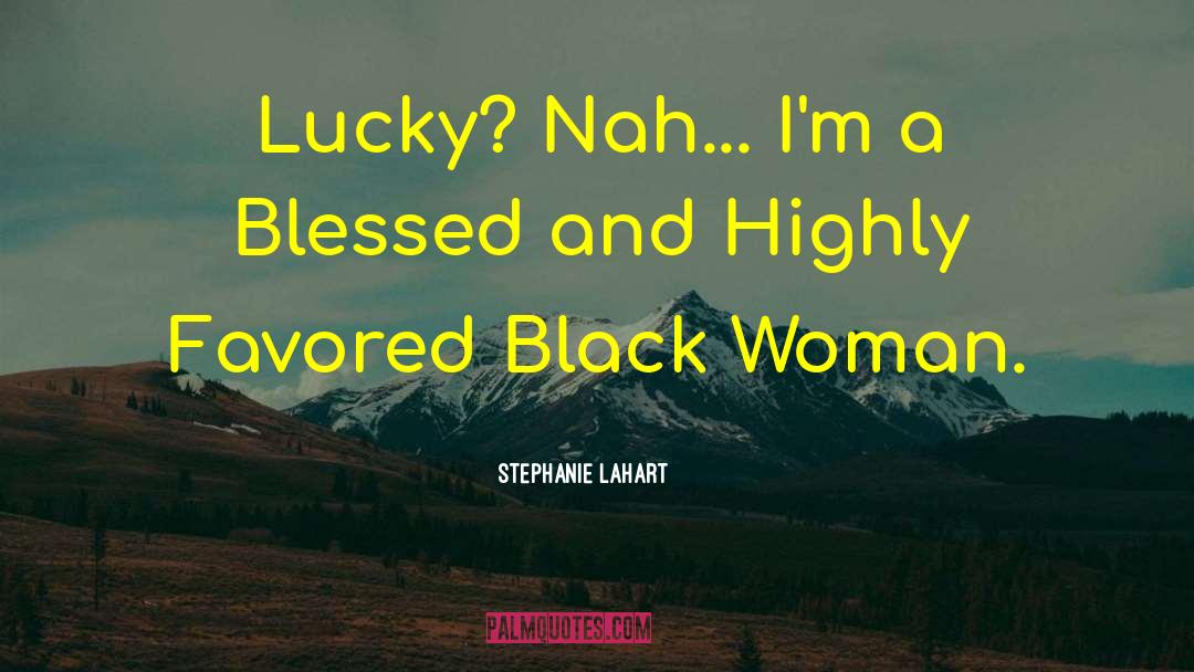 Kept Woman quotes by Stephanie Lahart