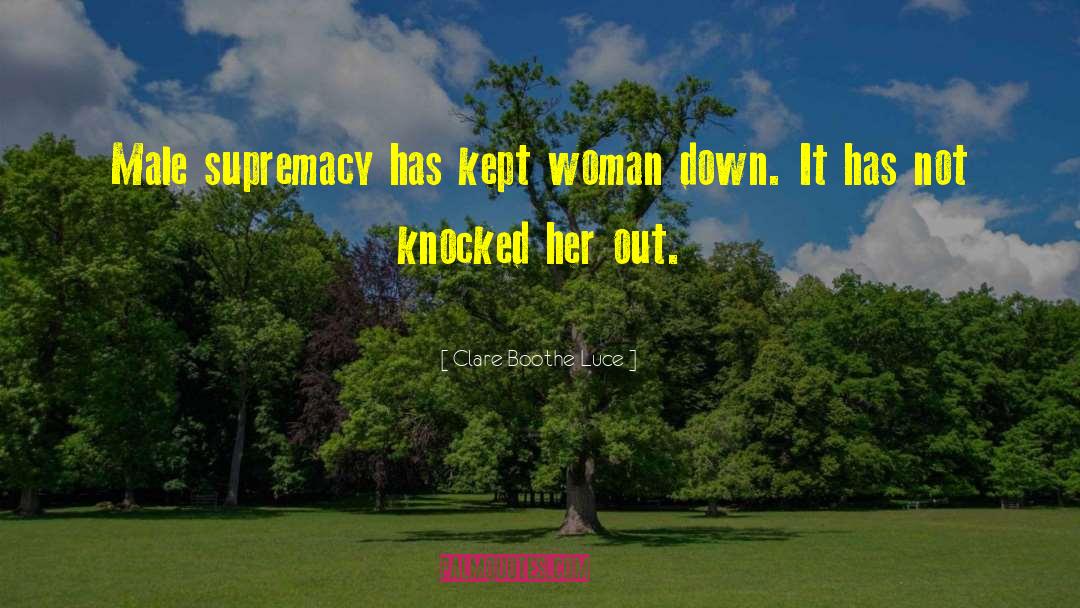 Kept Woman quotes by Clare Boothe Luce