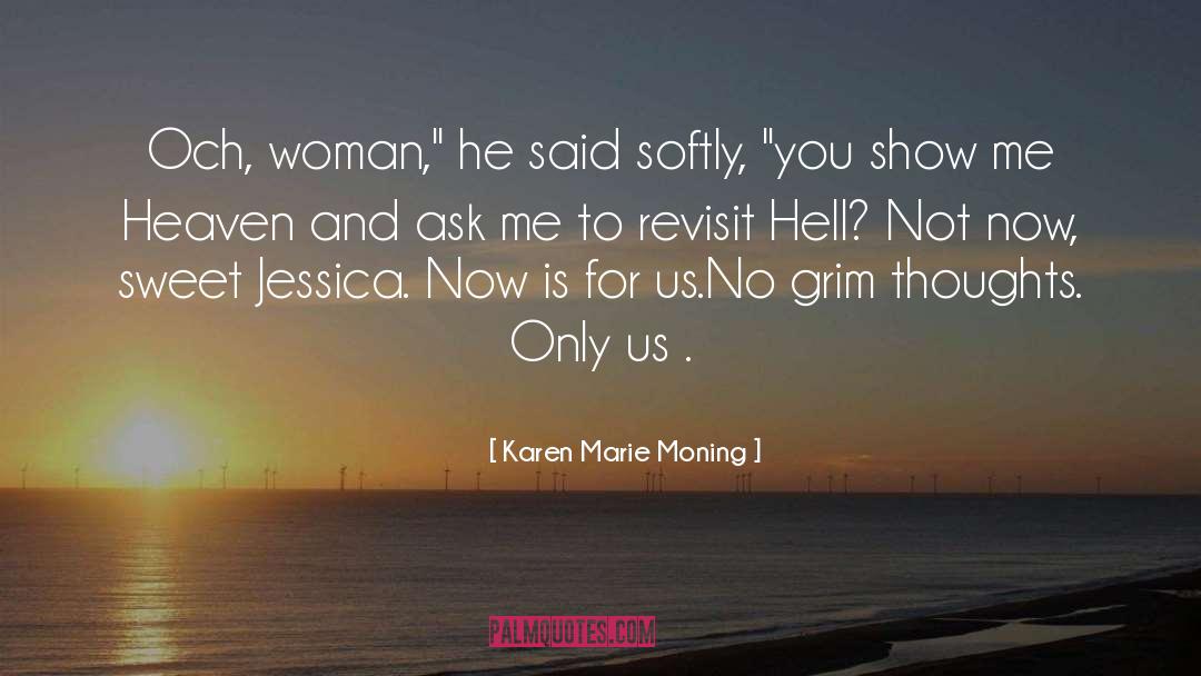 Kept Woman quotes by Karen Marie Moning