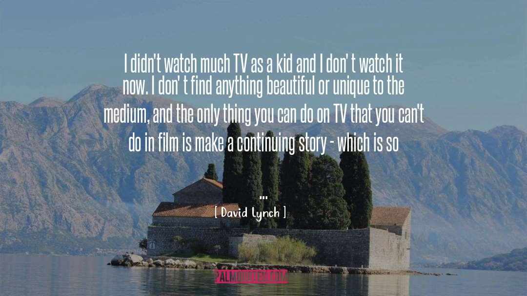 Kerekou Film quotes by David Lynch