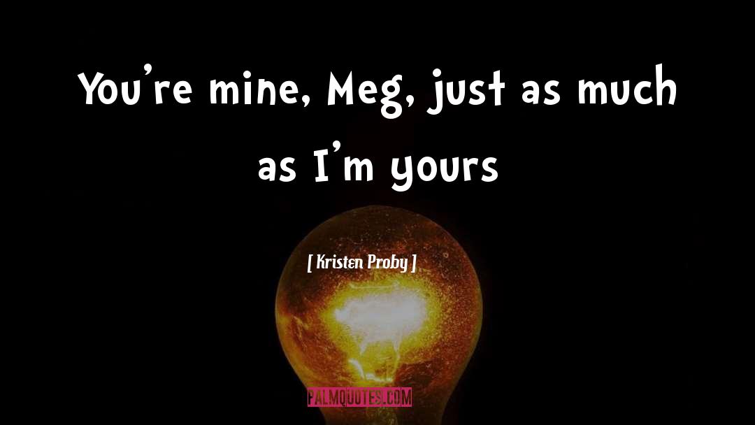 Keress Meg quotes by Kristen Proby