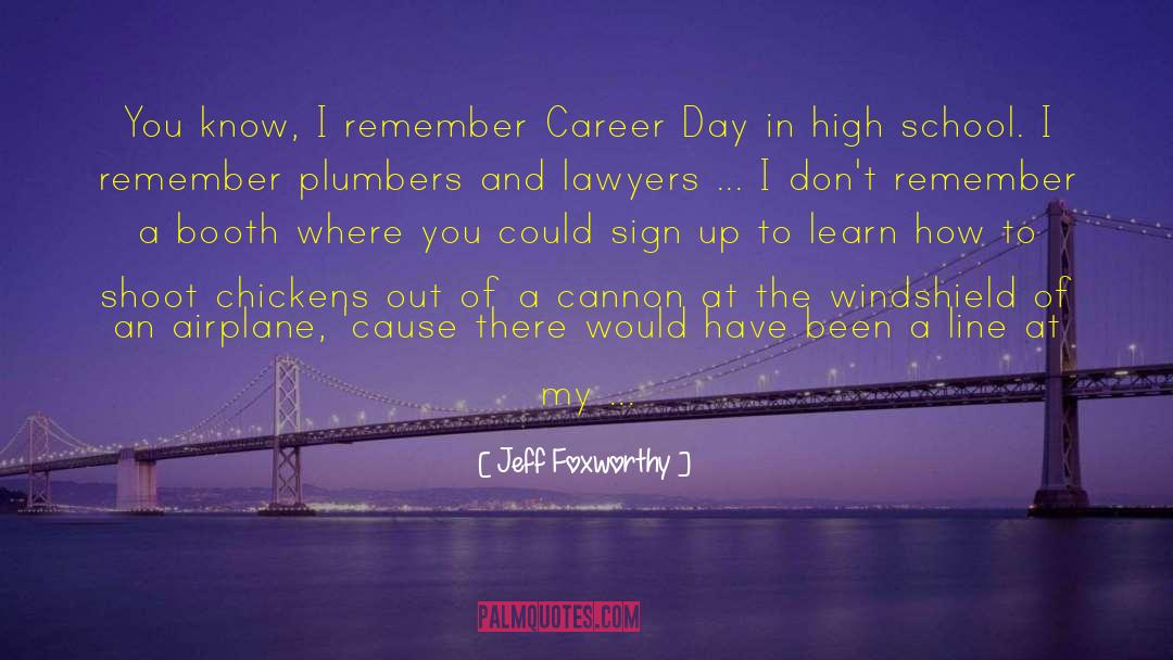 Kering Careers quotes by Jeff Foxworthy