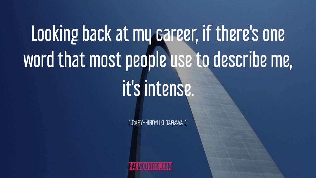 Kering Careers quotes by Cary-Hiroyuki Tagawa