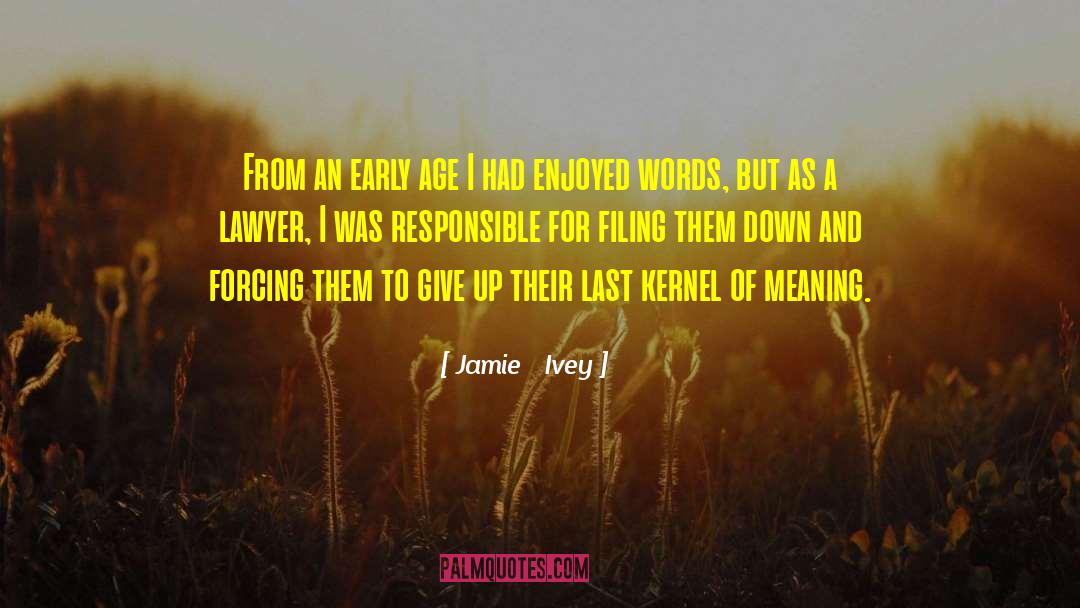 Kernel Fleck quotes by Jamie   Ivey