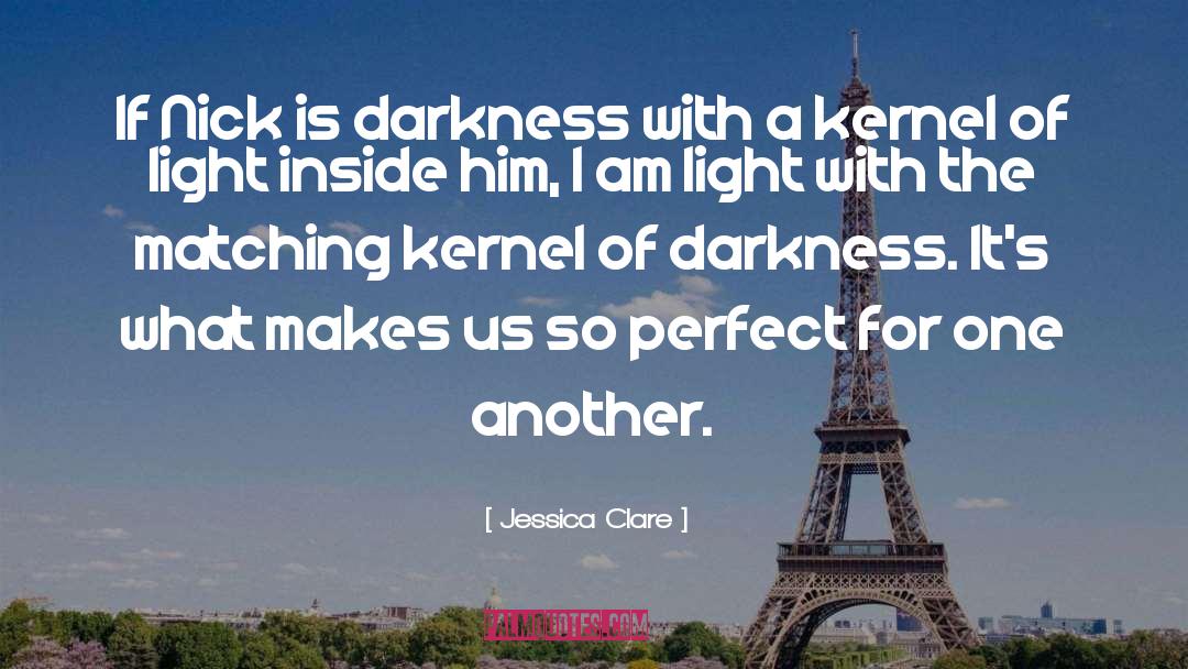 Kernel quotes by Jessica Clare