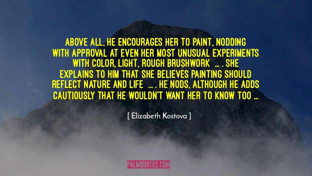 Kerswill Painting quotes by Elizabeth Kostova