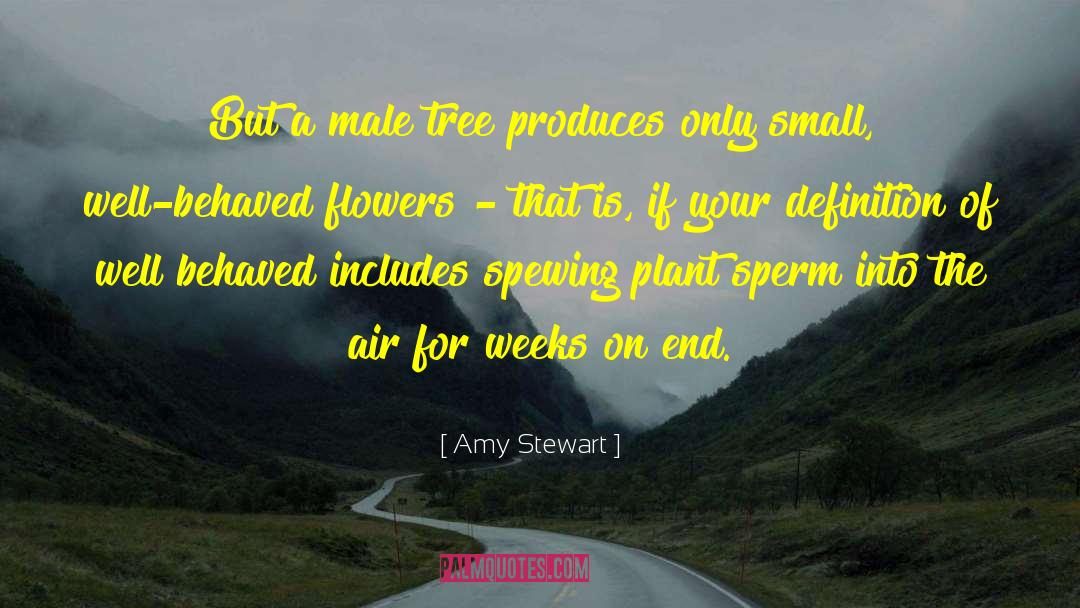 Kervin Tree quotes by Amy Stewart