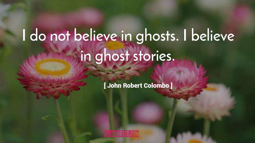 Kestrel Ghost quotes by John Robert Colombo