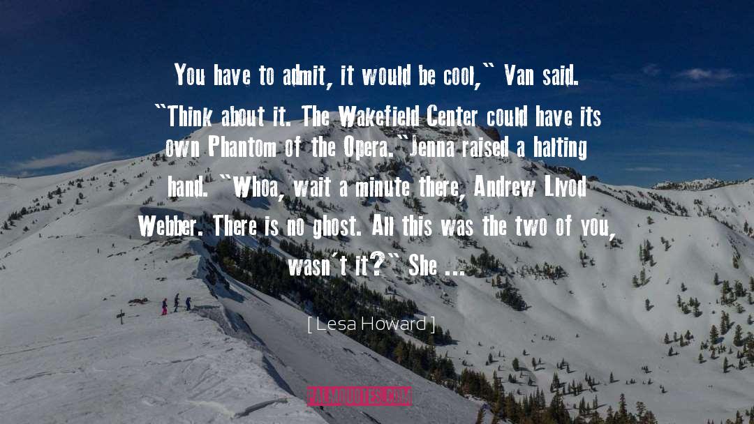 Kestrel Ghost quotes by Lesa Howard