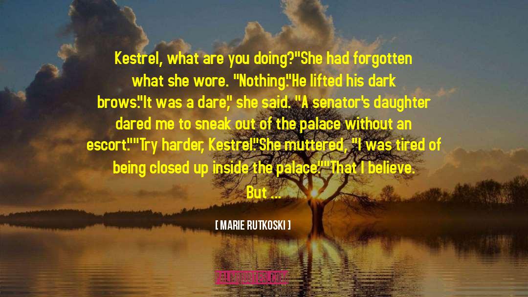 Kestrel quotes by Marie Rutkoski