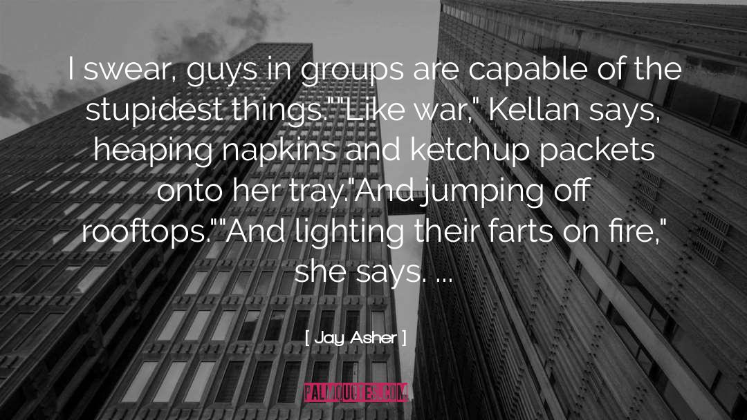 Ketchup quotes by Jay Asher