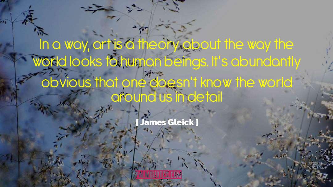 Kettlewells Theory quotes by James Gleick