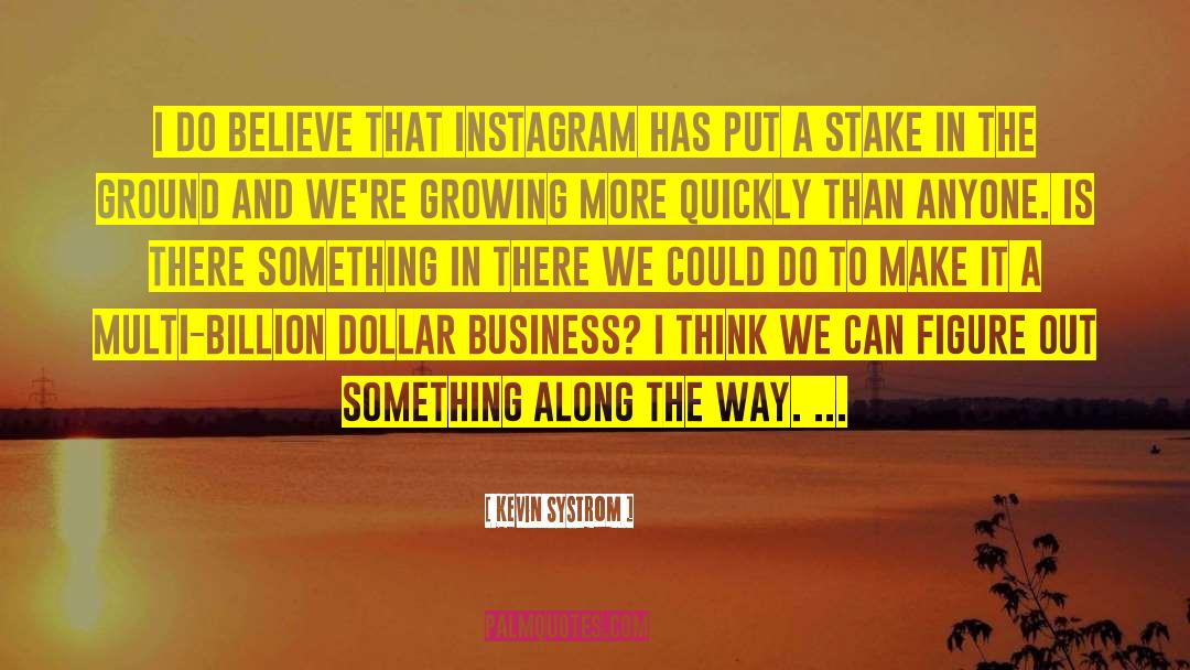 Kevin Fuller quotes by Kevin Systrom