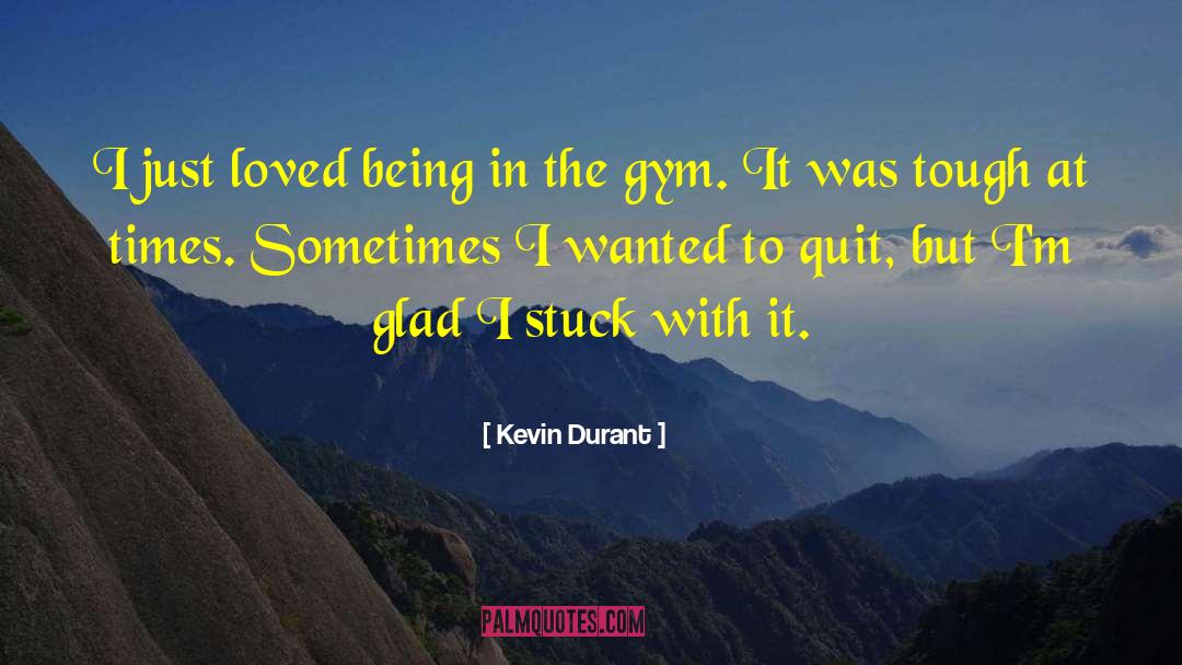 Kevin Knotts quotes by Kevin Durant