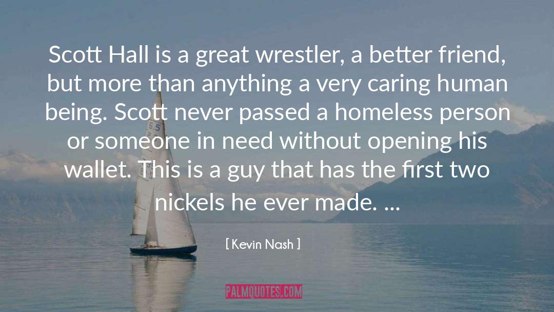 Kevin Mandia quotes by Kevin Nash