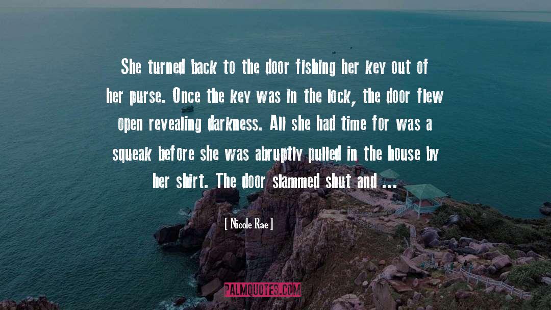 Key And Door quotes by Nicole Rae