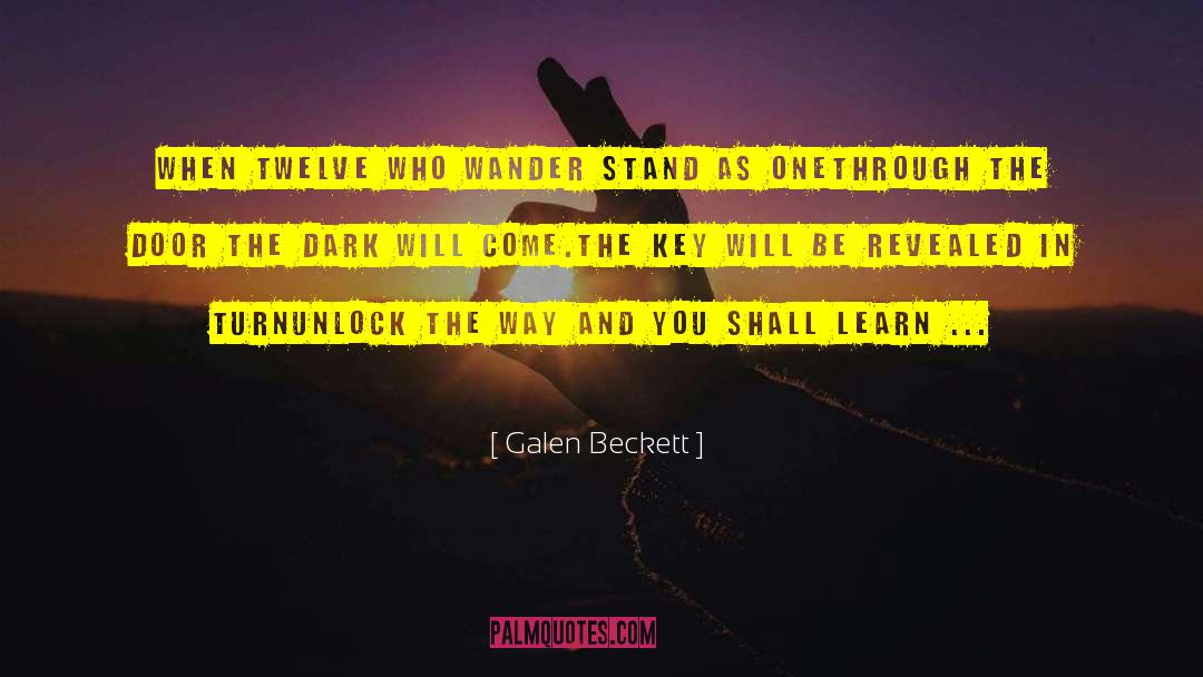Key And Door quotes by Galen Beckett