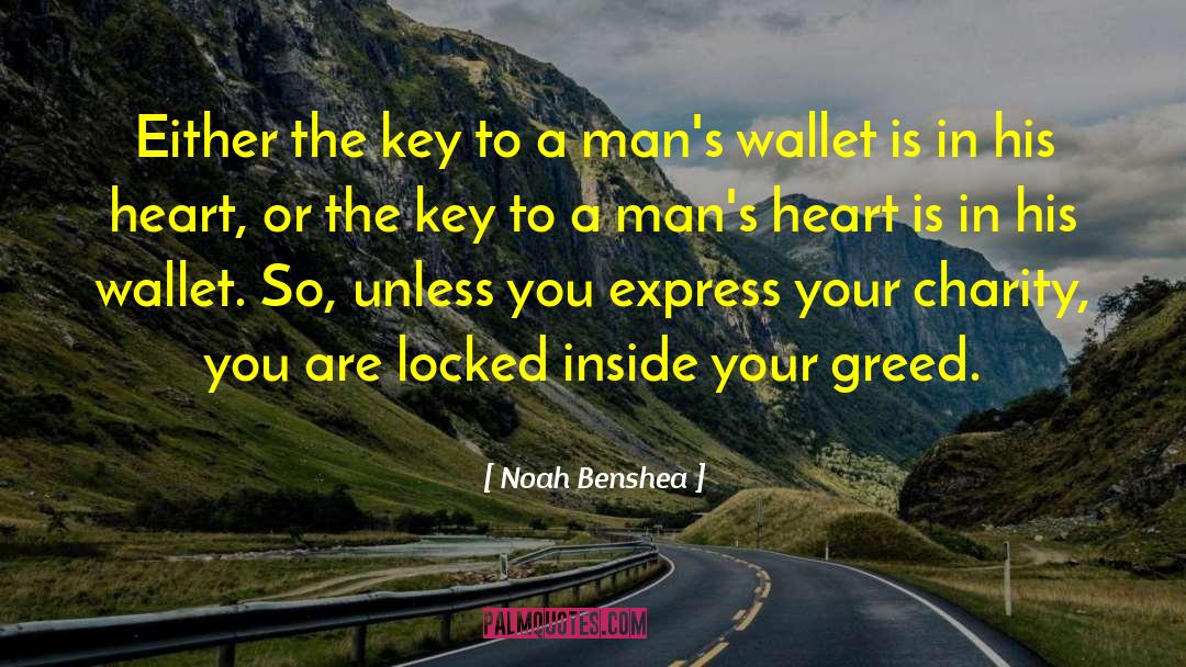 Key Heart quotes by Noah Benshea