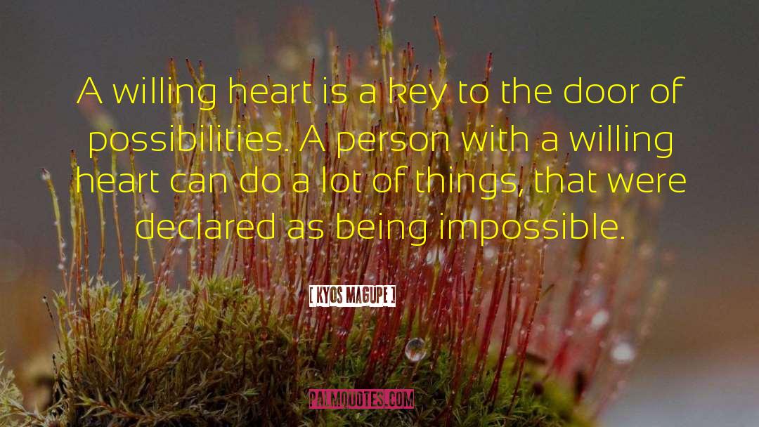 Key Heart quotes by Kyos Magupe