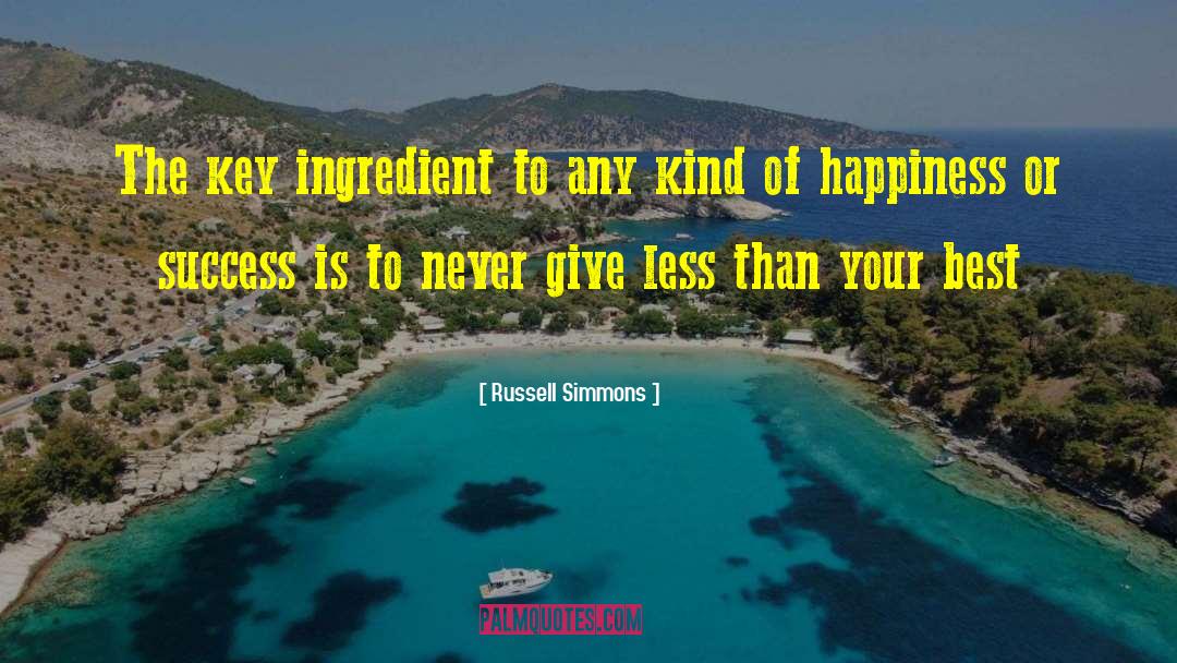 Key Ingredient quotes by Russell Simmons