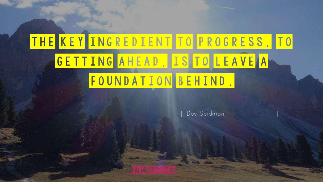 Key Ingredient quotes by Dov Seidman