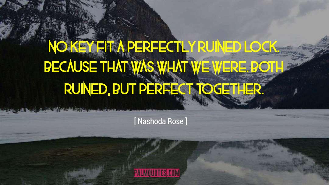 Key Ingredient quotes by Nashoda Rose