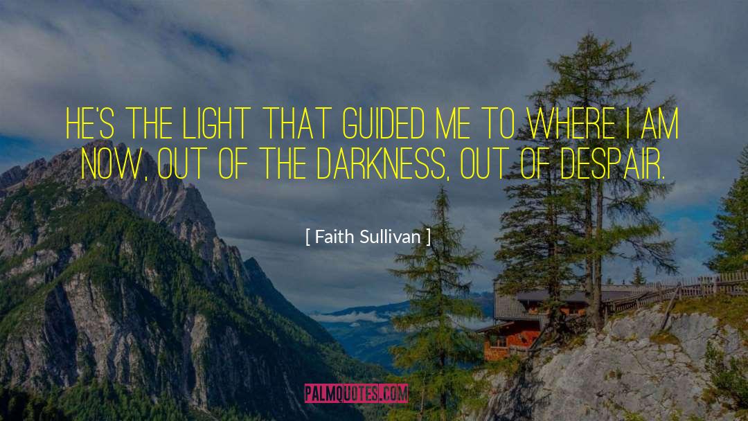 Key Of Light quotes by Faith Sullivan