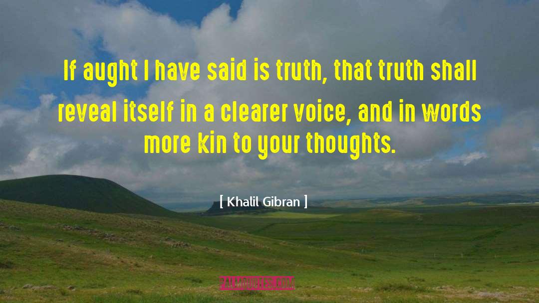 Key Reveal Truth quotes by Khalil Gibran