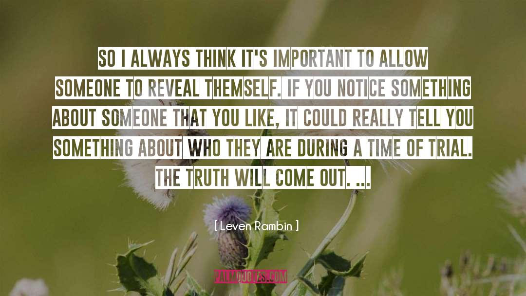 Key Reveal Truth quotes by Leven Rambin