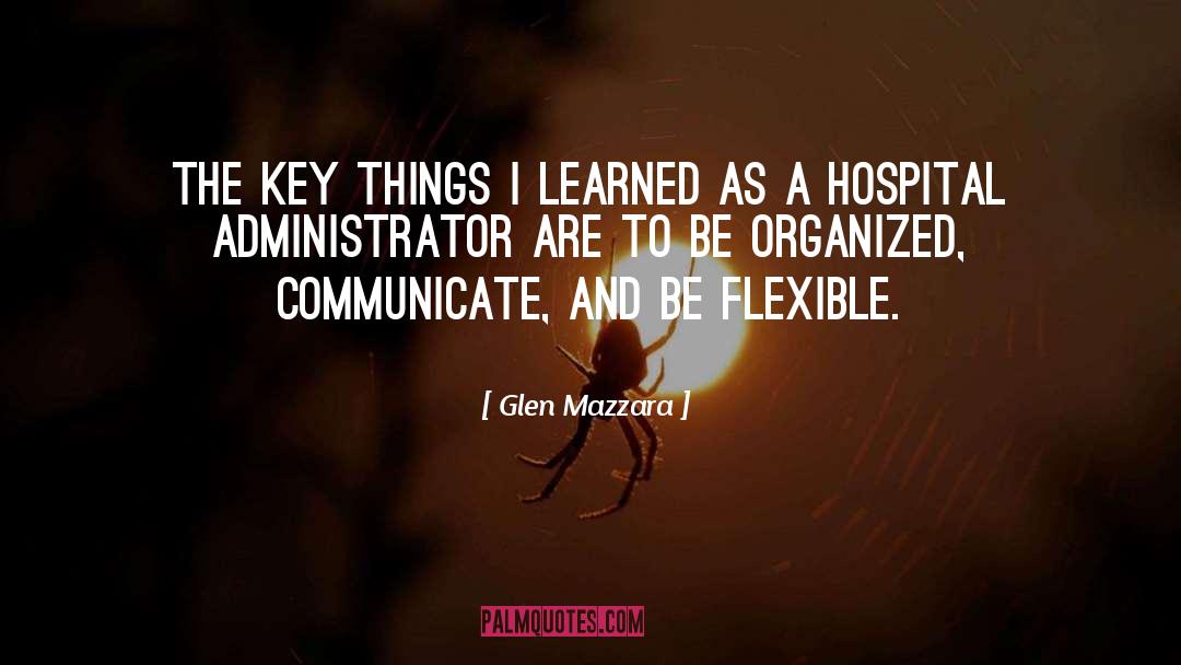 Key Things quotes by Glen Mazzara
