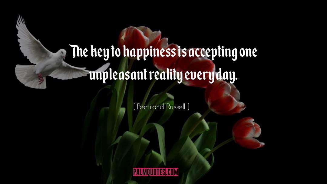 Key To Happiness quotes by Bertrand Russell