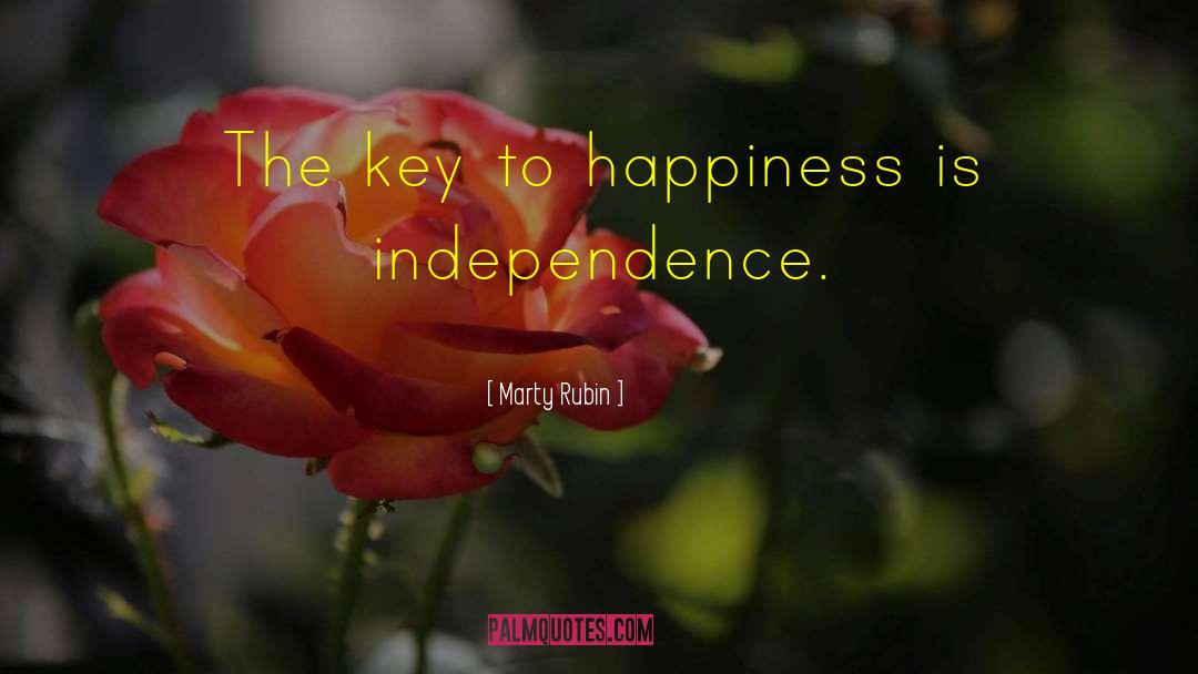 Key To Happiness quotes by Marty Rubin