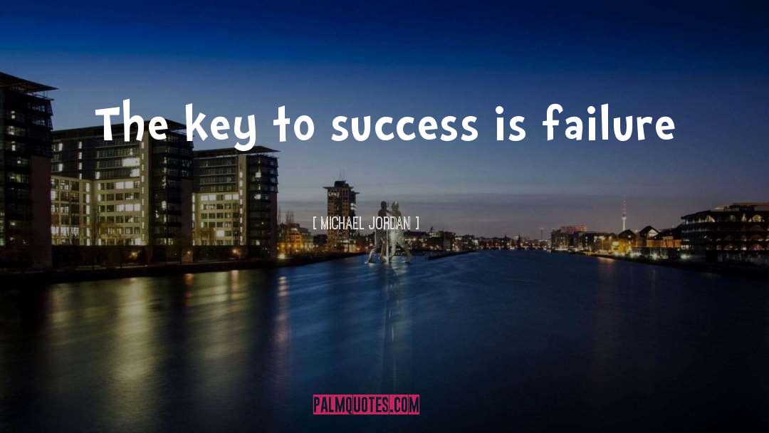 Key To Success quotes by Michael Jordan