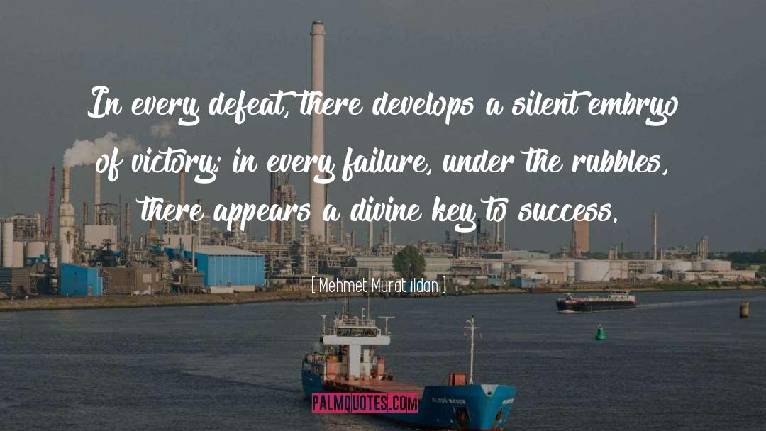 Key To Success quotes by Mehmet Murat Ildan