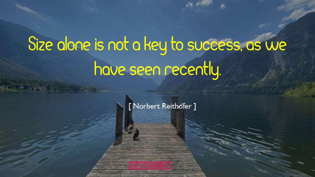 Key To Success quotes by Norbert Reithofer