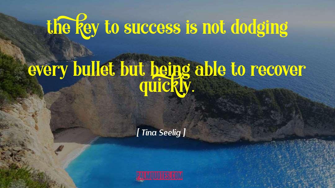 Key To Success quotes by Tina Seelig