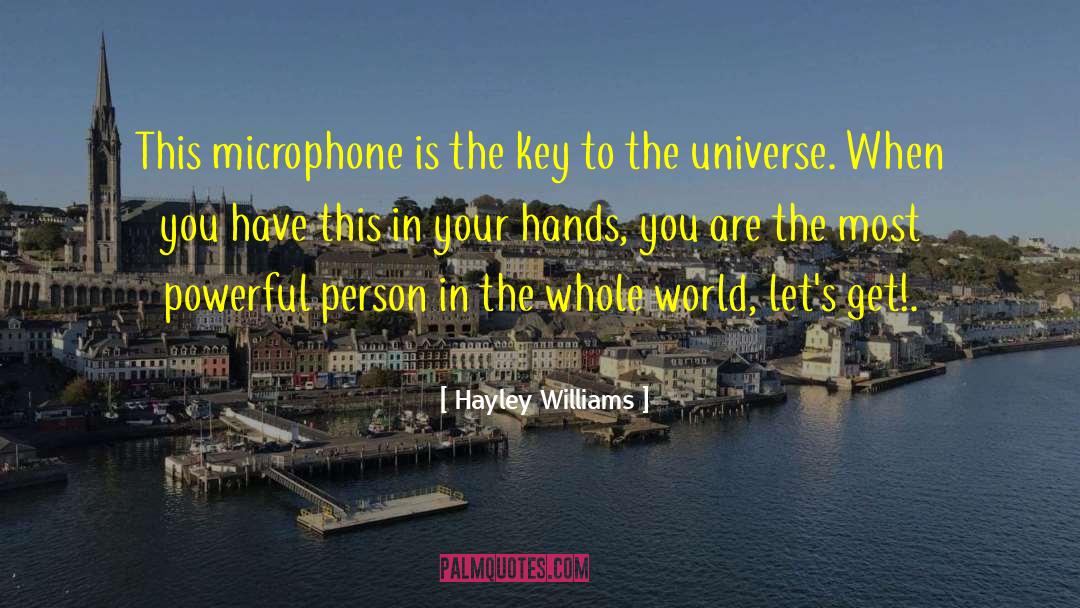 Key To The Universe quotes by Hayley Williams