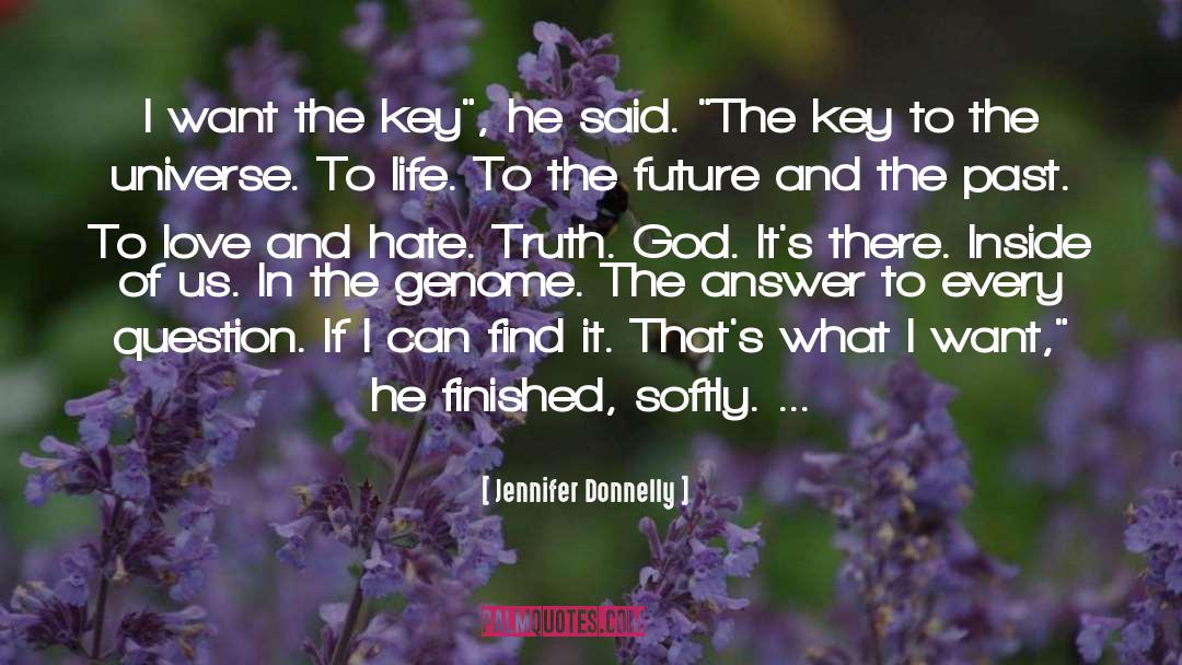 Key To The Universe quotes by Jennifer Donnelly